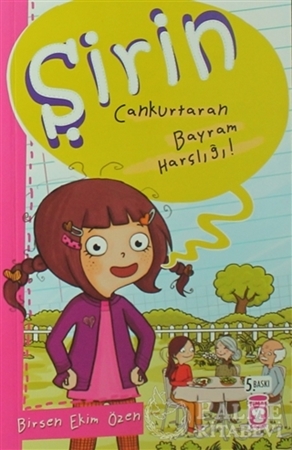 Resim Şirin - Can Kurtaran Bayram Harçlığı!