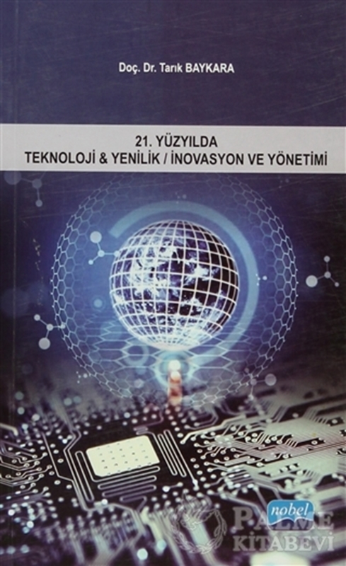 resm 21. Yüzyılda Teknoloji ve Yenilik / İnovasyon ve Yönetimi