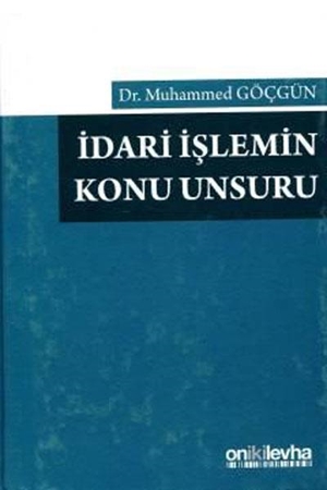 Resim İdari İşlemin Konu Unsuru