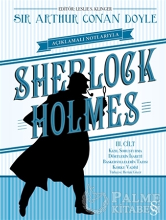 Resim Açıklamalı Notlarıyla Sherlock Holmes Cilt : 3