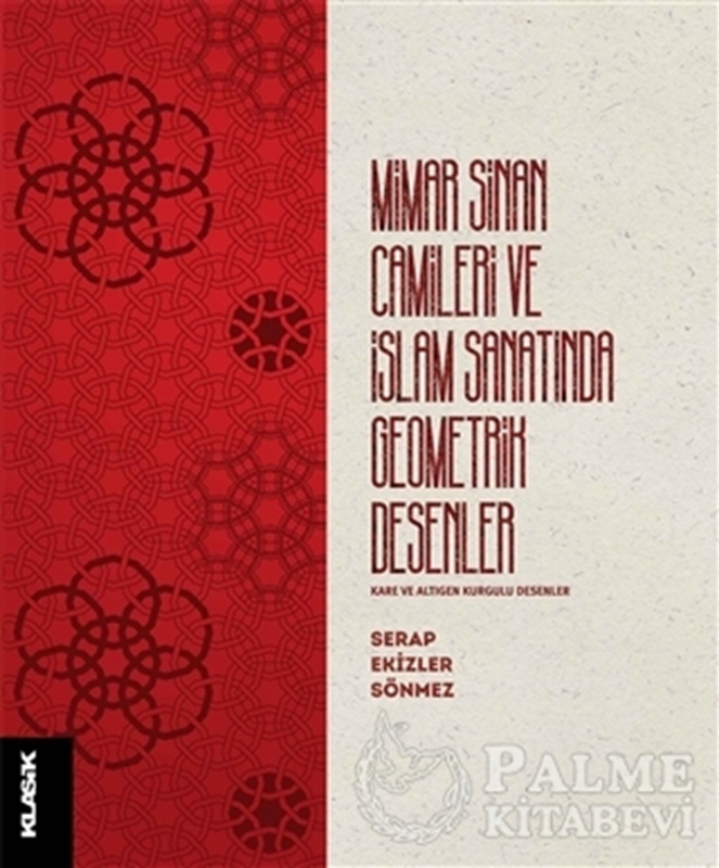 resm Mimar Sinan Camileri ve İslam Sanatında Geometrik Desenler