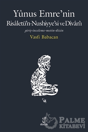 Resim Yunus Emre’nin Risaletü’n-Nushiyye’si ve Divan’ı