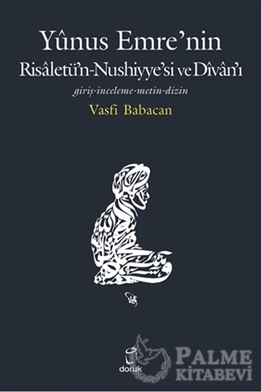 resm Yunus Emre’nin Risaletü’n-Nushiyye’si ve Divan’ı