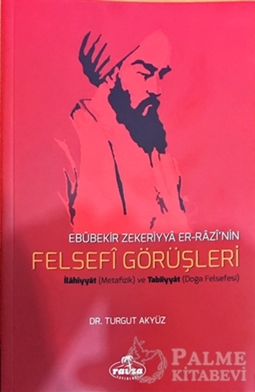resm Ebubekir Zekeriyya Er-Razi'nin Felsefi Görüşleri