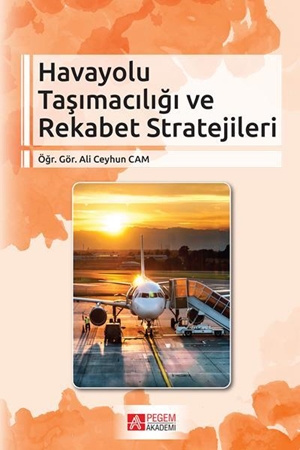 Resim Havayolu Taşımacılığı ve Rekabet Stratejileri