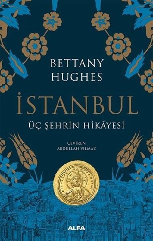 resm İstanbul Üç Şehrin Hikayesi