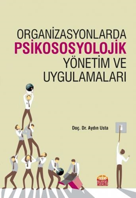 resm Organizasyonlarda Psikososyolojik Yönetim ve Uygulamaları