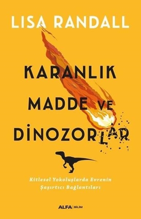 Resim Karanlık Madde ve Dinozorlar