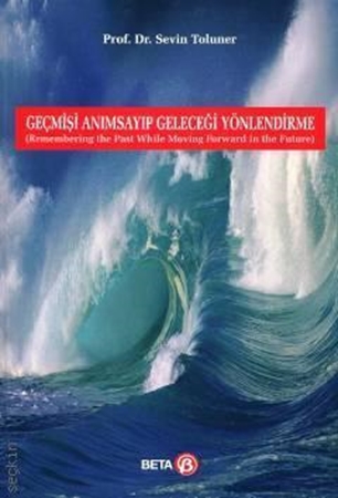 Resim Geçmişi Anımsayıp Geleceği Yönlendirme