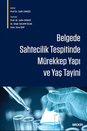 Resim Belgede Sahtecilik Tespitinde Mürekkep Yapı ve Yaş Tayini