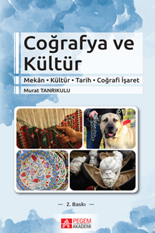 resm Coğrafya ve Kültür (Mekân-Kültür-Tarih-Coğrafi İşaret)