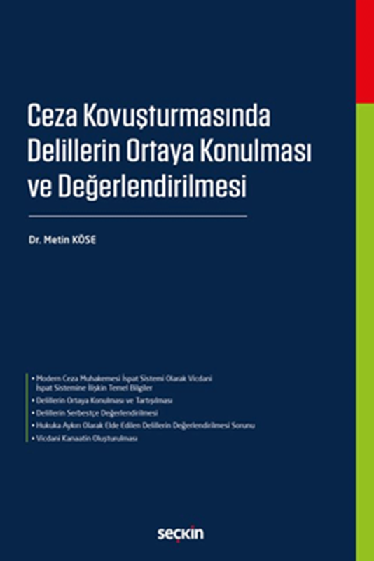 resm Ceza Kovuşturmasında Delillerin Ortaya Konulması ve Değerlendirilmesi