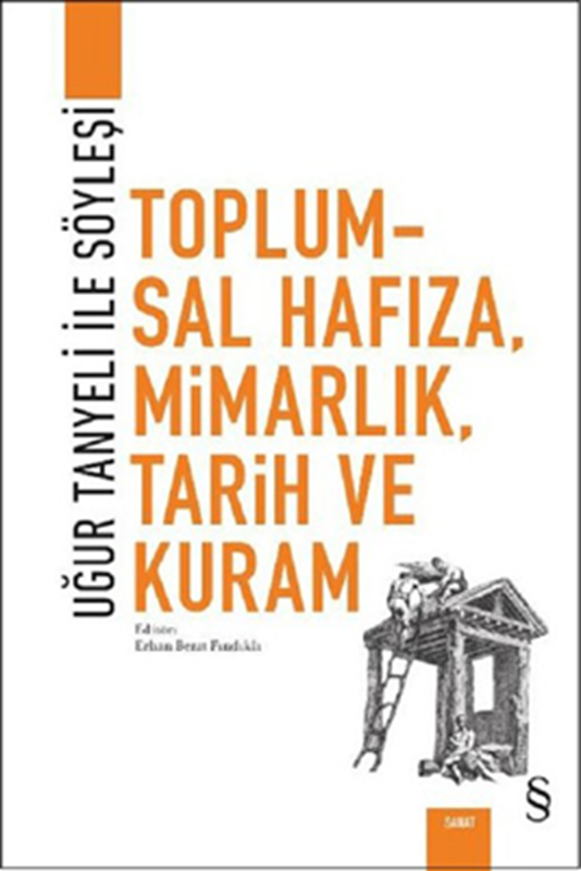 resm Toplumsal Hafıza, Mimarlık, Tarih Ve Kuram