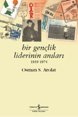 Resim Bir Gençlik Liderinin Anıları 1959-1974