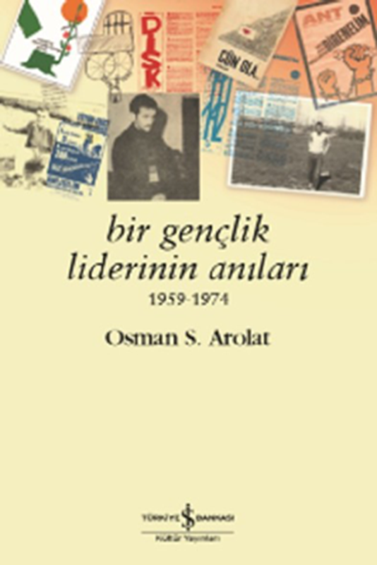resm Bir Gençlik Liderinin Anıları 1959-1974