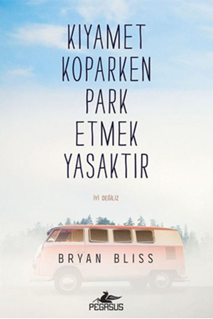 Resim Kıyamet Koparken Park Etmek Yasaktır