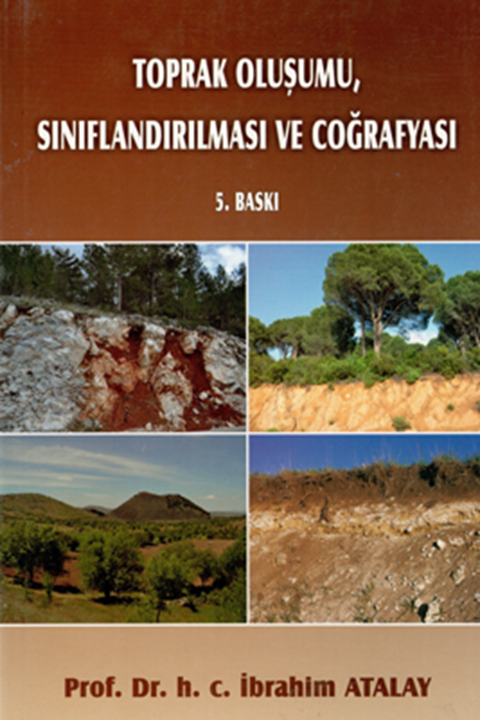 resm Toprak Oluşumu Sınıflandırılması ve Coğrafyası