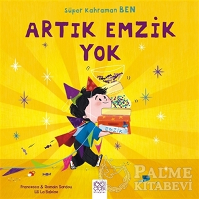 resm Süper Kahraman Ben - Artık Emzik Yok