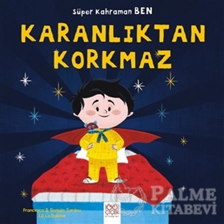 Resim Süper Kahraman Ben - Karanlıktan Korkmaz