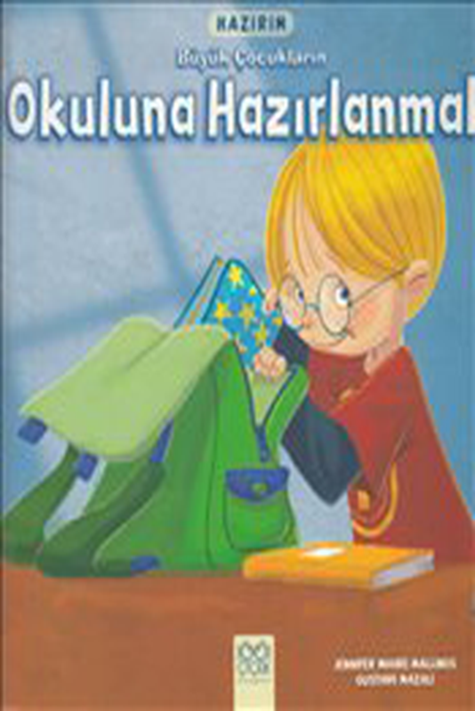 resm Hazırım - Büyük Çocukların Okuluna Hazırlanmak