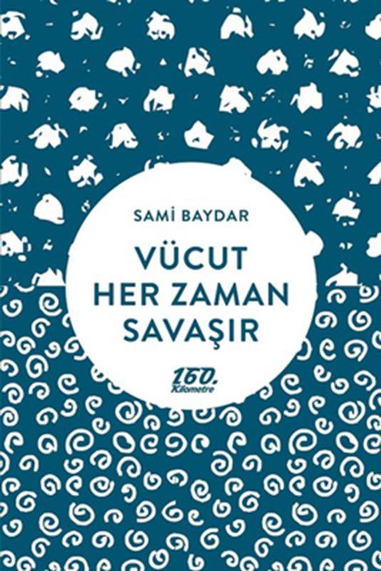 resm Vücut Her Zaman Savaşır