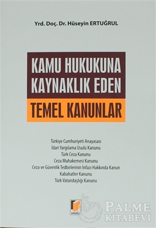 resm Kamu Hukukuna Kaynaklık Eden Temel Kanunlar