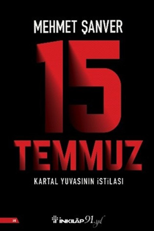 resm 15 Temmuz Kartal Yuvasının İstilası