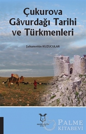 Resim Çukurova Gavurdağı Tarihi ve Türkmenleri