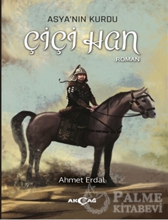 Resim Asya'nın Kurdu - Çiçi Han