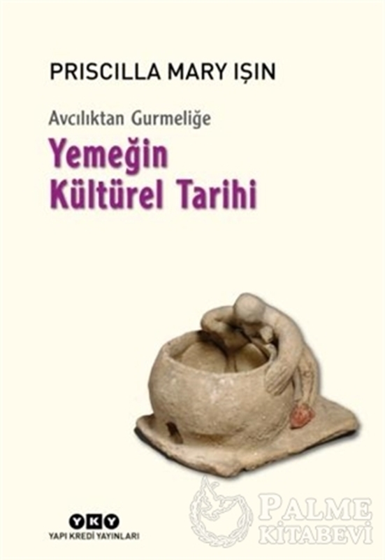 resm Avcılıktan Gurmeliğe - Yemeğin Kültürel Tarihi