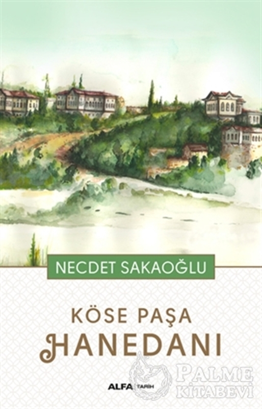 resm Köse Paşa Hanedanı
