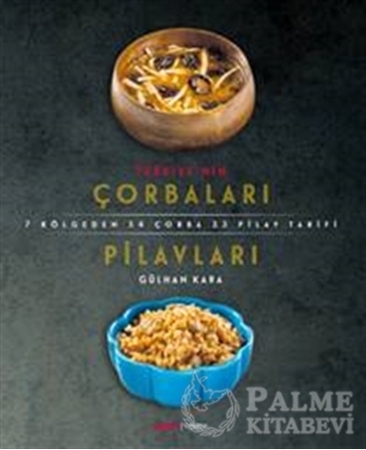 Resim Türkiye’nin Çorbaları Pilavları