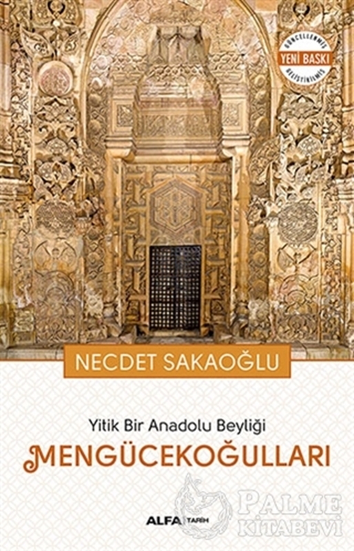 resm Yitik Bir Anadolu Beyliği Mengücekoğulları