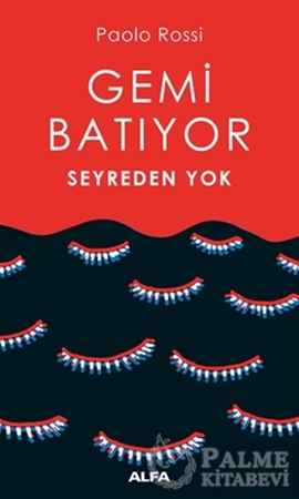 Resim Gemi Batıyor Seyreden Yok