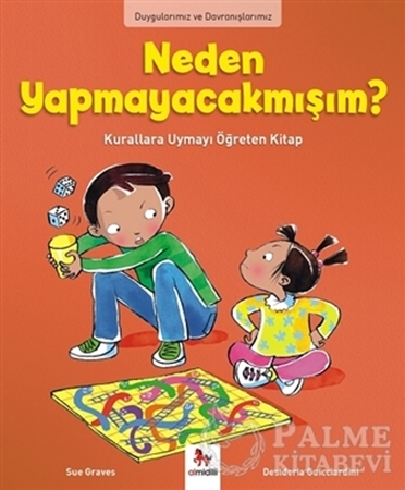 Resim Duygularımız ve Davranışlarımız - Neden Yapmayacakmışım?