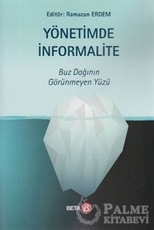 resm Yönetimde İnformalite - Buz Dağının Görünmeyen Yüzü