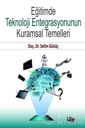 Resim Eğitimde Teknoloji Entegrasyonunun Kuramsal Temelleri
