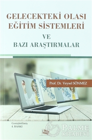 Resim Gelecekteki Olası Eğitim Sistemleri ve Bazı Araştırmalar