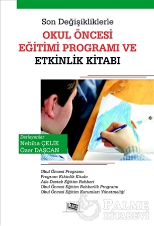 Resim Son Değişikliklerle Okul Öncesi Eğitimi Programı ve Etkinlik Kitabı