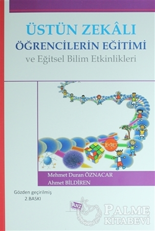Resim Üstün Zekalı Öğrencilerin Eğitimi ve Eğitsel Bilim Etkinlikleri