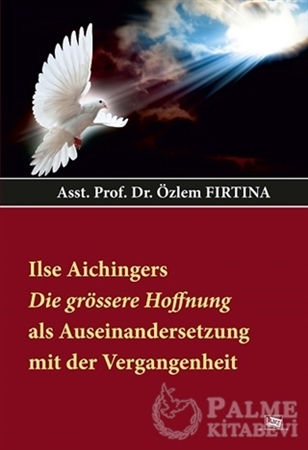 Resim Ilse Aichingers Die Grössere Hoffnung Als Auseinandersetzung Mit Der Vergangenheit