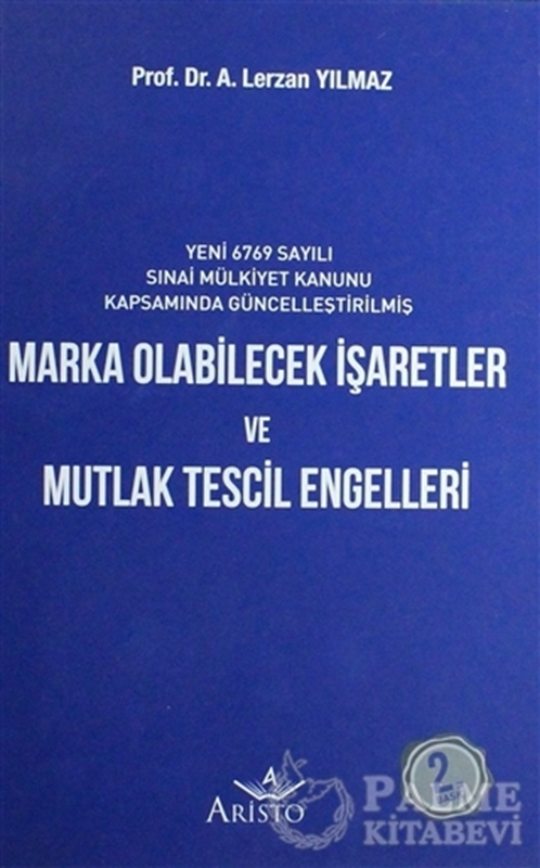 resm Marka Olabilecek İşaretler ve Mutlak Tescil Engelleri