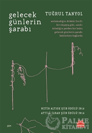 Resim Gelecek Günlerin Şarabı