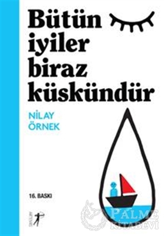 resm Bütün İyiler Biraz Küskündür