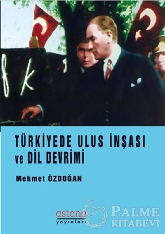 resm Türkiye’de Ulus İnşası ve Dil Devrimi