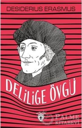 Resim Deliliğe Övgü