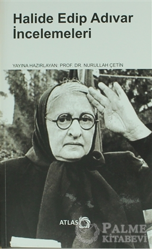 resm Halide Edip Adıvar İncelemeleri