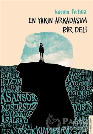 Resim En Yakın Arkadaşım Bir Deli