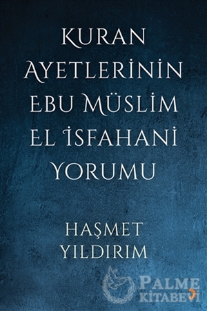 Resim Kuran Ayetlerinin Ebu Müslim El İsfahani Yorumu