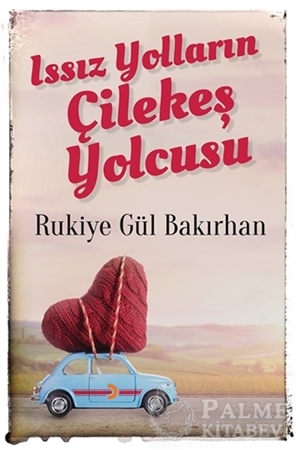 Resim Issız Yolların Çilekeş Yolcusu